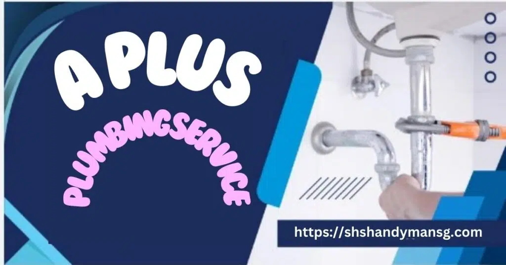 A Plus Plumbing Services